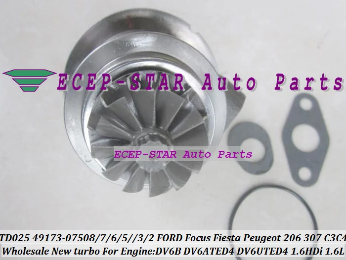 Бесплатная доставка турбокартридж CHRA TD025 49173 07508 07504 для FORD Focus Fiesta Fusion C MAX 206 207 307 C3 C4