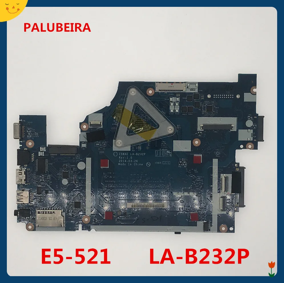 PALUBEIRA материнская плата для NBMLF11004 Z5WAE LA-B232P материнская плата для ноутбука acer aspire E5-521 с процессором NB. MLF11.004 материнская плата