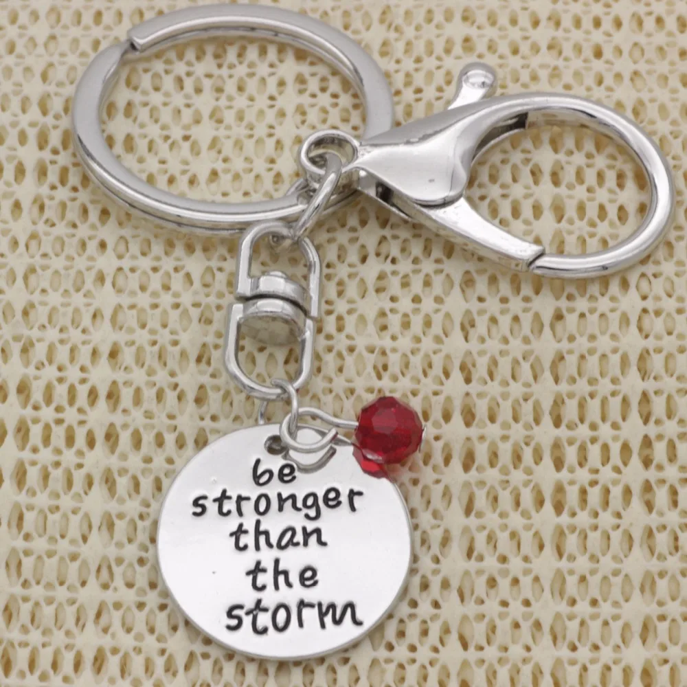 Inspirational Key Chain crystal Key Ring Be stronger than the storm