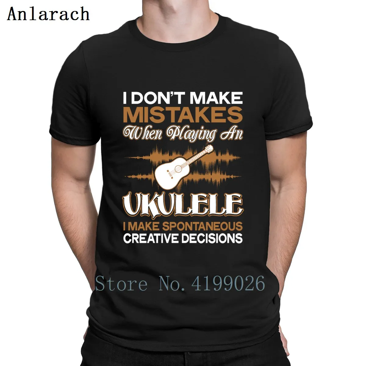 

I Don't Make Mistakes When Playing Ukulele Tshirt T Shirt Round Neck Summer 2019 Custom Hip Hop Shirt Men Tops Novelty Branded