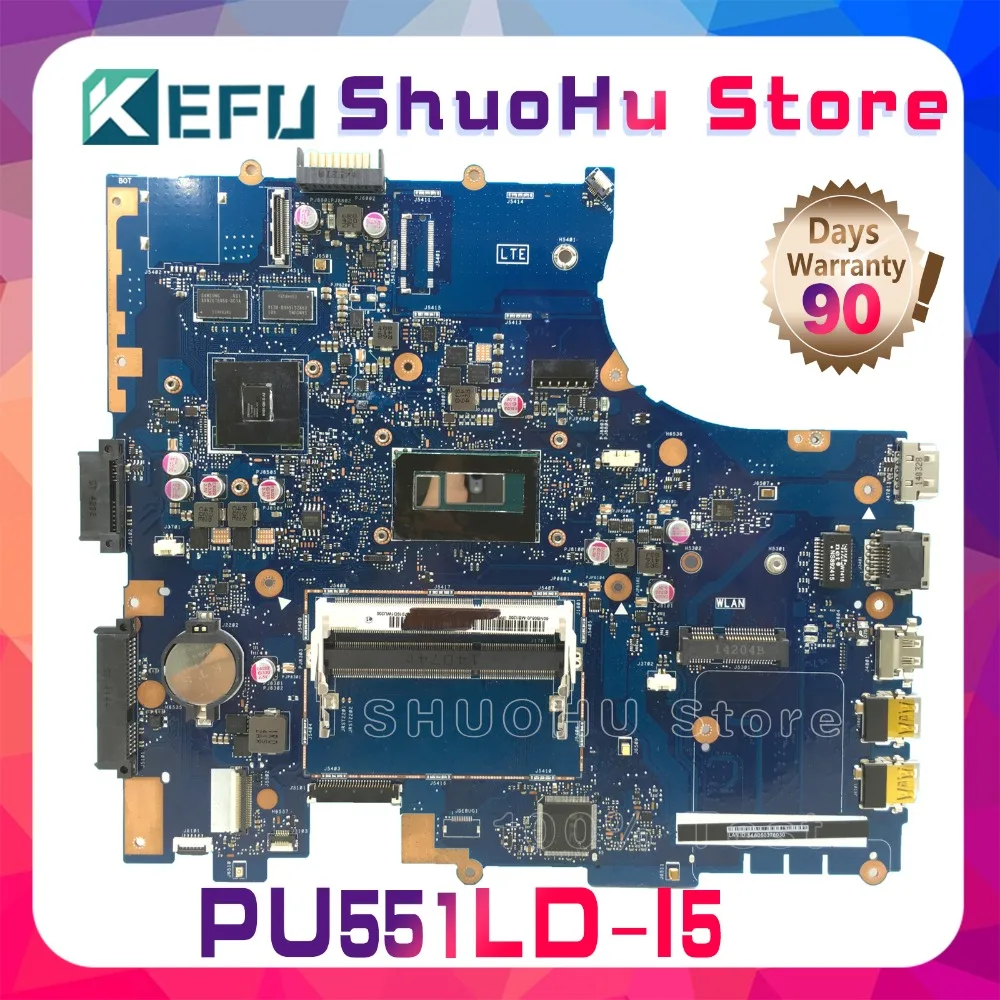 KEFU For ASUS PU551LA PU551L PU551LD PRO551L I5 laptop motherboard tested 100% work original mainboard KEFU For ASUS PU551LA PU551L PU551LD PRO551L I5 laptop motherboard tested 100% work original mainboard