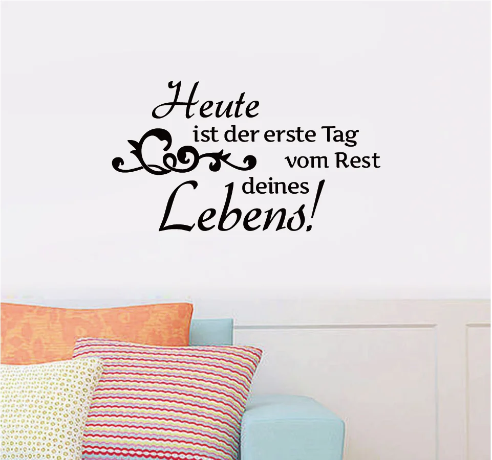 Heute Ist Der Erste Tag Vom Rest Deines Lebens виниловая наклейка на стену/наклейка для спальни