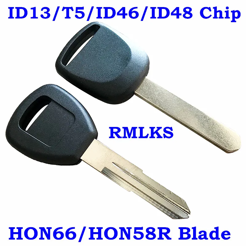 

RMLKS High Quality Car Key Transponder Key Fob Uncut HON58R Blade With T5 ID13 ID46 ID48 8E Chip HON66 Blade