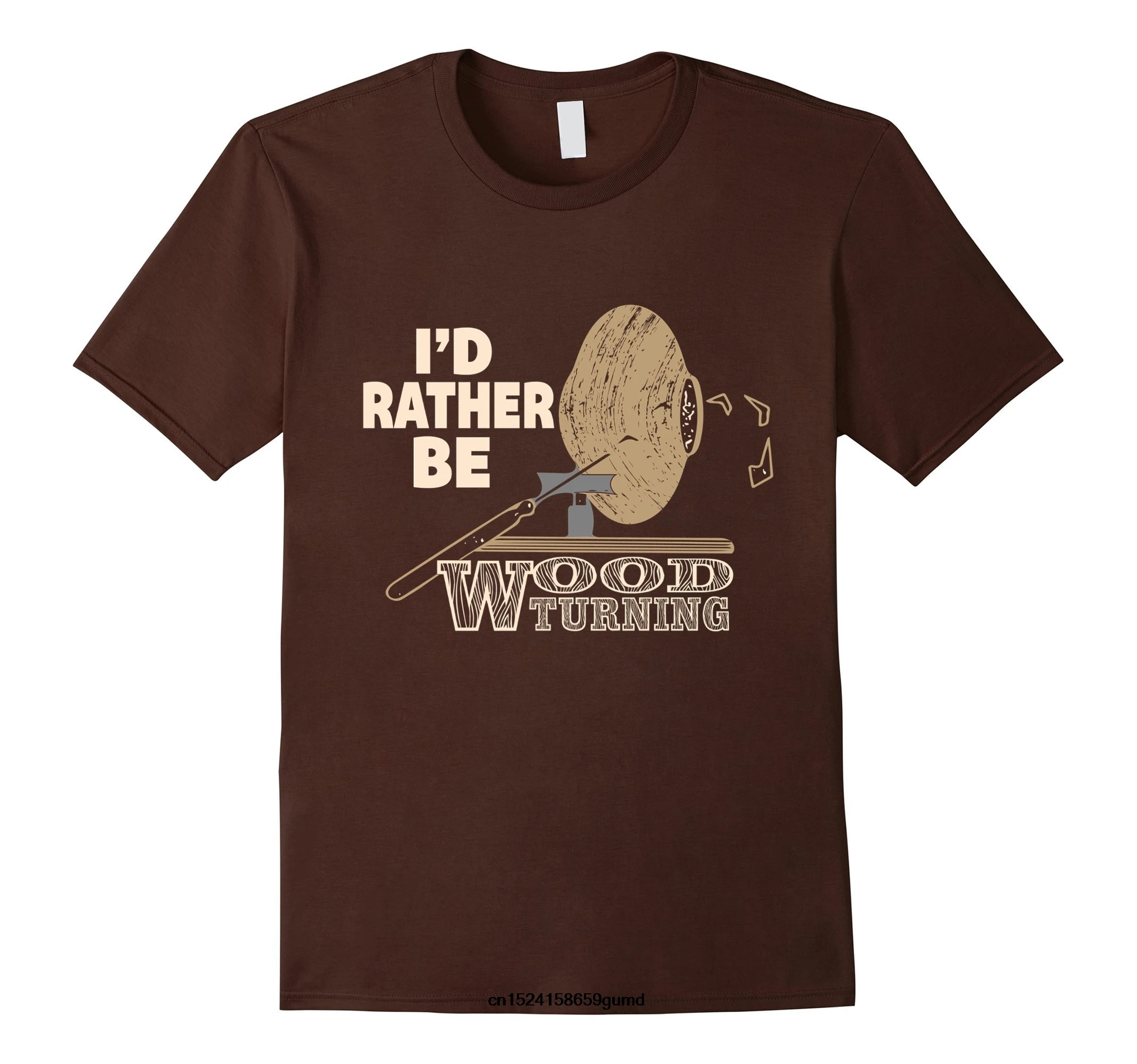 

Funny Men t shirt Women novelty tshirt I'd Rather Be Woodturning T-Shirt