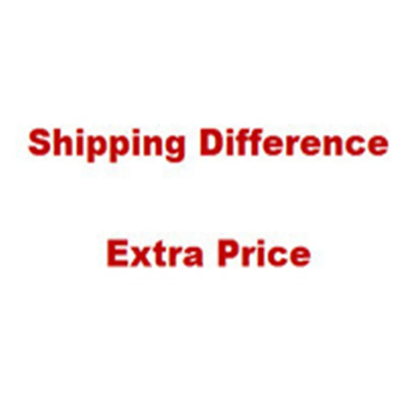 

Extra Fee/cost just for the balance of your order/shipping cost