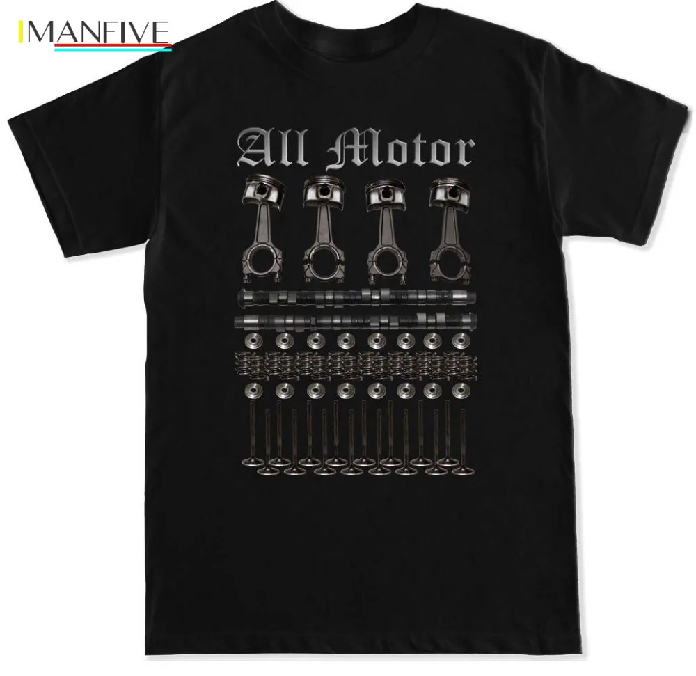 

ALL Motor OG B16 B18 K20 Integra Civic Type R Piston Valve Springs Cams T Shirt 2019 Newest Men'S Funny Streetwear Tees T Shirts