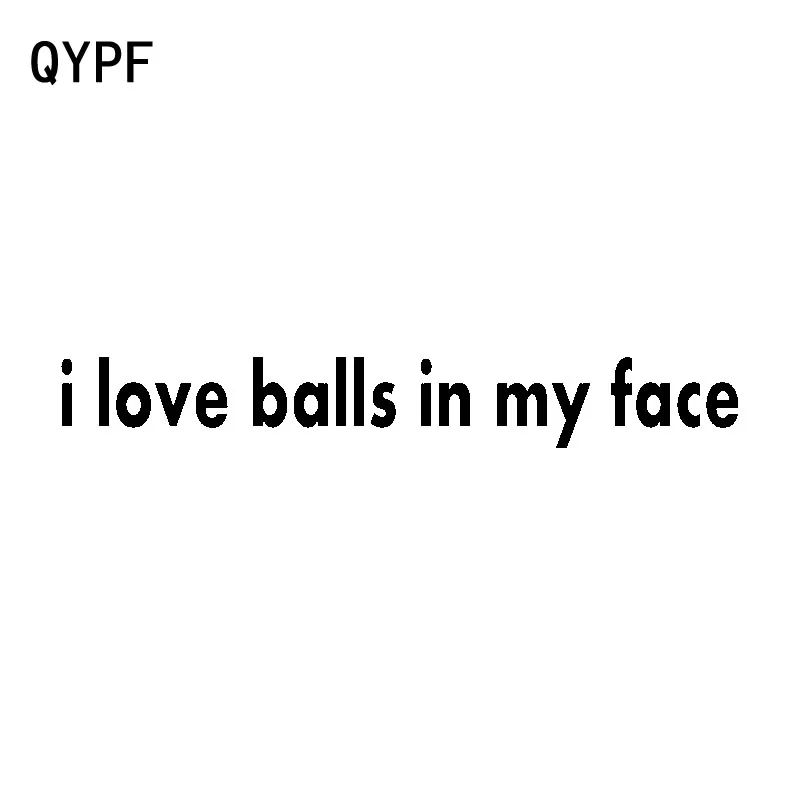 QYPF 20 см * 2 7 забавные виниловые ретро наклейки с надписью I Love Balls In My Face|Наклейки на