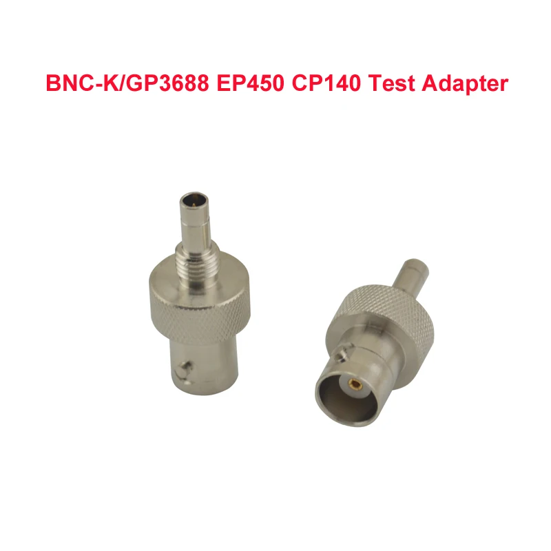 1pcs BNC-K/GP3688 GP3188 EP450 CP040 CP140 CP150 CP160 CP180 CP200 Test Adapter 2