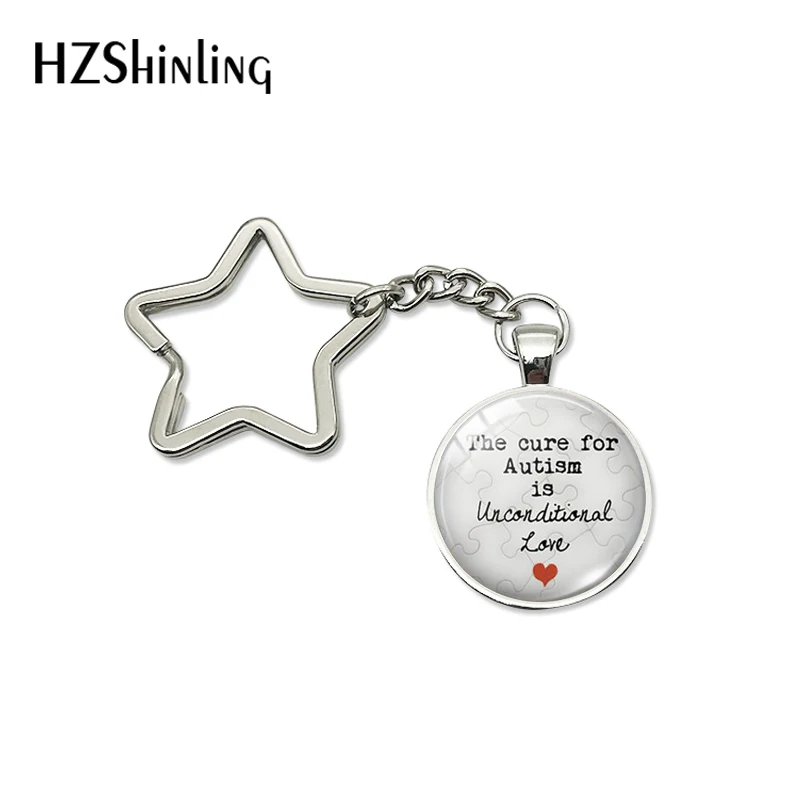 

New Fashion Star Shaped Keychains Quote Glass Dome Pendant The Cure for Autism is Unconditional Love Art Bag Holder Keyrings