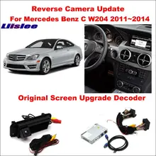 Liislee для Mercedes Benz C W204 2011 ~ 2014 Оригинал Экран Обновление/обращая отслеживать изображения + обратный Камера/цифровой декодер