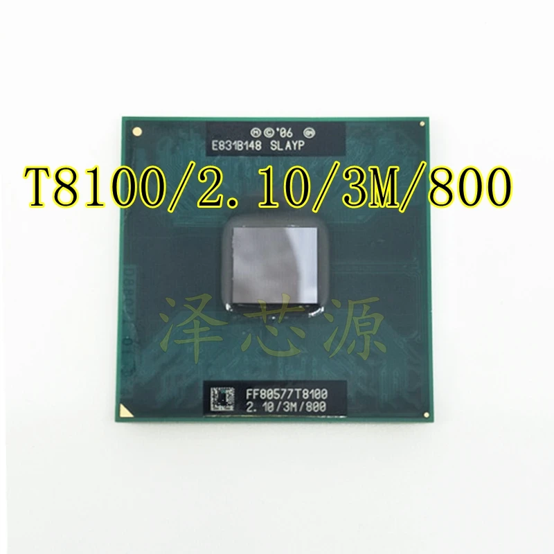 T8100 8100 cpu 3M cache/2,1 GHz/800/двухъядерный процессор Socket 479 для ноутбука GM45 PM45