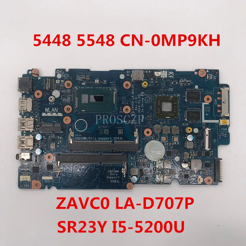 Для INSPIRON5448 5548 Материнская плата ноутбука CN-0MP9KH 0MP9KH ZAVC0 LA-B012P с SR23Y I5-5200U Процессор 216-0858020 GP полностью протестирована