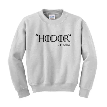 

Game of Thrones HODOR Slogan Sweatshirt Funny Quote Geek Chic Nerd TV Show Joke-E505