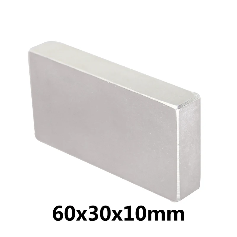 

1pcs High Quality 60x30x10mm Super strong neo neodymium magnet 60x30x10, NdFeB magnet 60*30*10mm, 60mm x 30mm x 10mm magnets