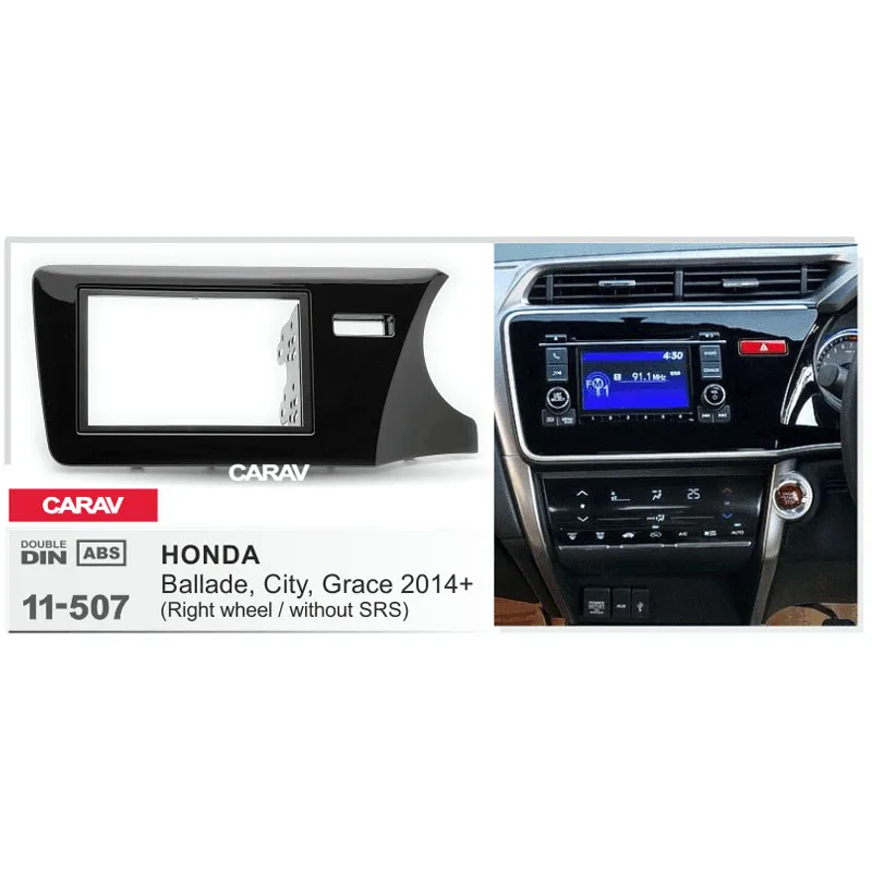 

CARAV 11-507 2Din Radio Fascia for HONDA City Ballade Grace Right Wheel Stereo Panel Mounting Installation Dash Kit Trim Frame