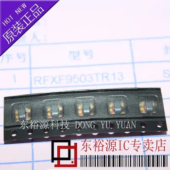 

10PCS RFXF9503TR13 RFXF9503TR RFXF9503 RFXF9503T New and original