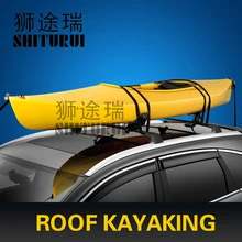 SHITURUI крыша автомобиля Виндсерфинг каяки Vaporetto каноэ парусная лодка стойки каяк полка модификация