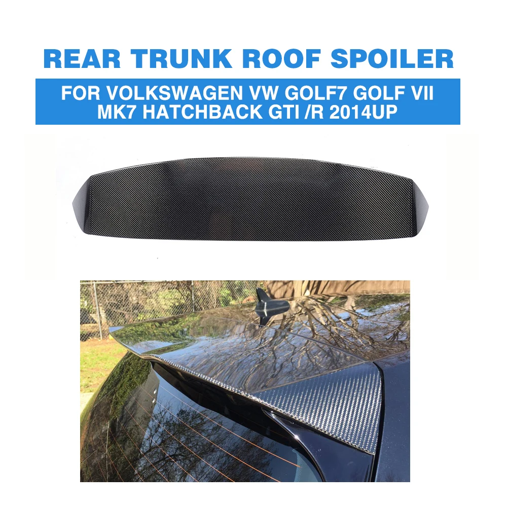 Carbon Fiber Rear Roof Spoiler Windshield Wing for Volkswagen VW Golf 7 MK7 VII GTI / R 2014-2017 Hatchback Spoiler A Style carbon fiber front headlight cover eyelid eyebrow for vw golf 7 mk7 2014 2015 a style