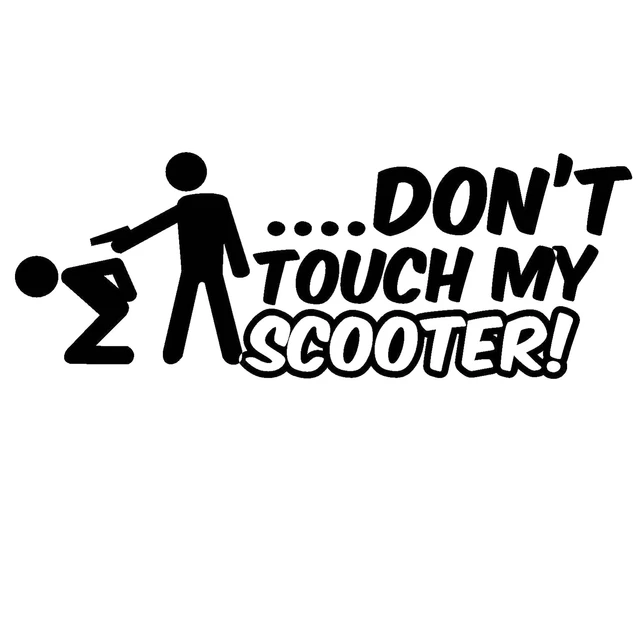 der Skalk krøllet Sticker Do Not Touch My Scooter Jdm Motorcycle Suvs Bumper Car Window  Laptop Car Stylings - Car Stickers - AliExpress