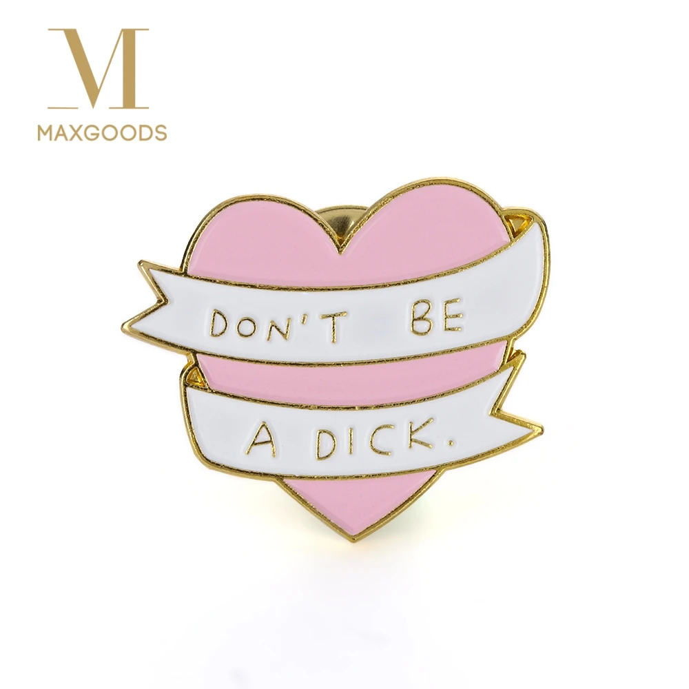 

1 Pcs Pink Heart Don't be a Dick Brooch Cute Pink heart Ribbon Enamel Pins For Kids Girl Backpack Bag Collar Pin Accessories
