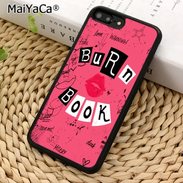 MaiYaCa Burn Book Mean Girls Kiss Phone Case Cover For iPhone 5 6s 7 8 plus 11 pro X XR XS max Samsung S6 S7 edge S8 S9 S10 |