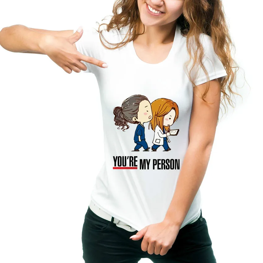 Новые летние футболки с героями мультфильмов GREYS Anatomy, женская футболка с буквенным принтом «You're My Person», тонкая женская белая футболка с