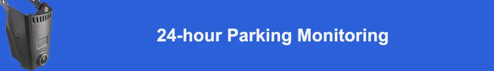 24-hour parking monitoring 