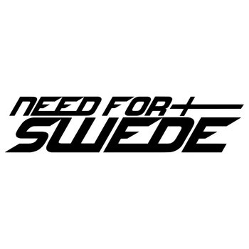 

14.6cm*3.4cm Need For Swede Decor Car Sticker Vinyl Motorcycle Decal S4-0808