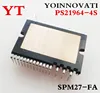 1pcs/lot PS21964-4S PS21963-4S PS21965-4S PS21962-4S SPM27-FA module ► Photo 2/3