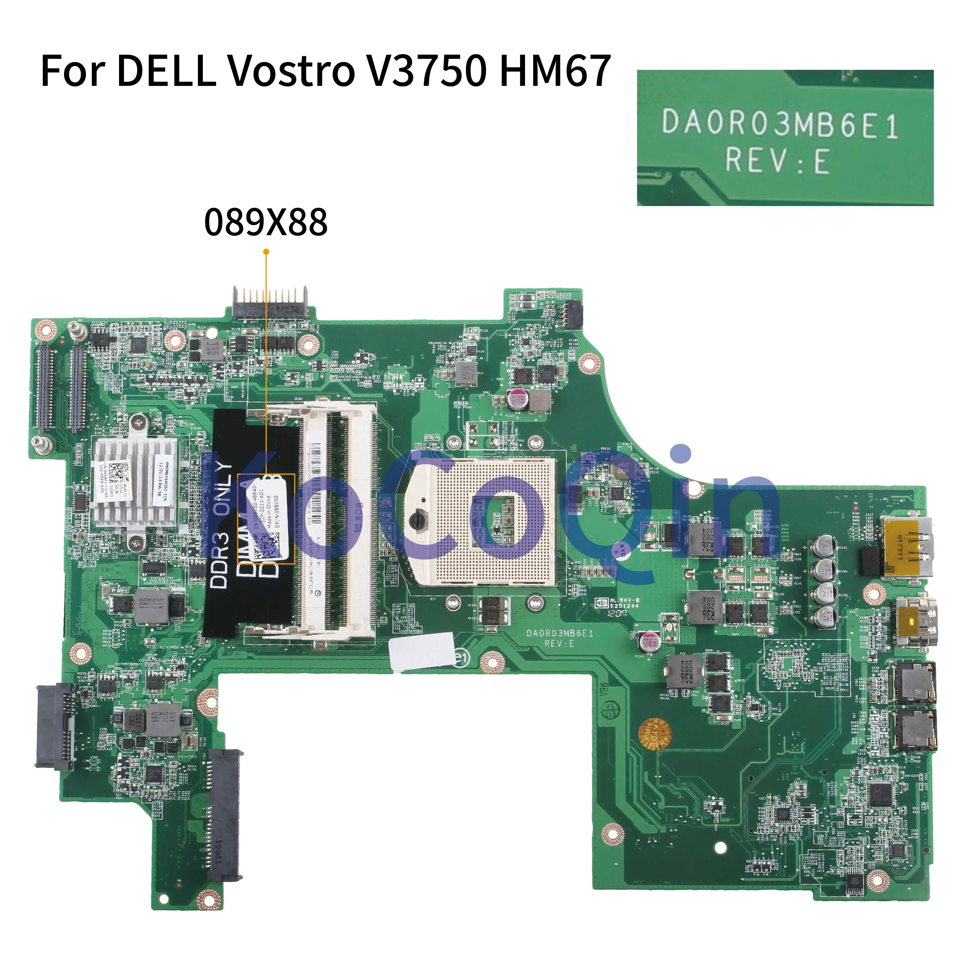 KoCoQin материнская плата для ноутбука DELL Vostro 3750 V3750 089X88 CN DA0R03MB6E1 HM67|Материнские платы