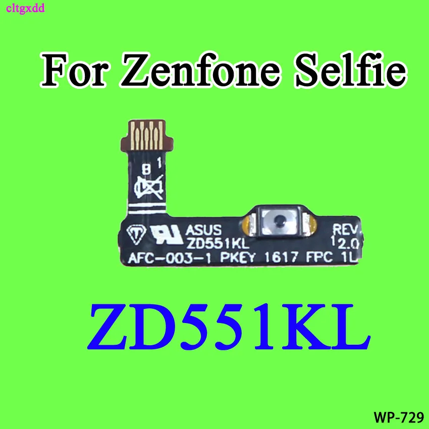

cltgxdd For ASUS Zenfone Selfie ZD551KL Volume Power Switch on off Button key Connector Flex Cable