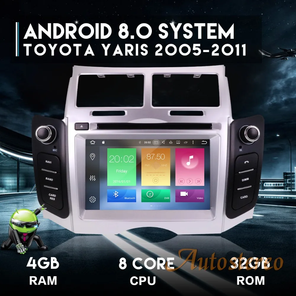 

Andriod7 Android8.0 Car DVD Player Radio Car GPS Navigation System Unit for Toyota Yaris 2005-2011 auto stereo multimedia stereo
