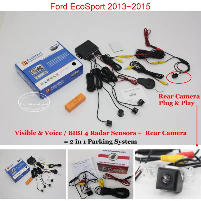 Liislee для FORD Ecosport 2013 ~ 2015-автомобиль Сенсоры парковочные + заднего вида Резервное копирование Камера = 2 в 1 визуальный/Биби сигнализация