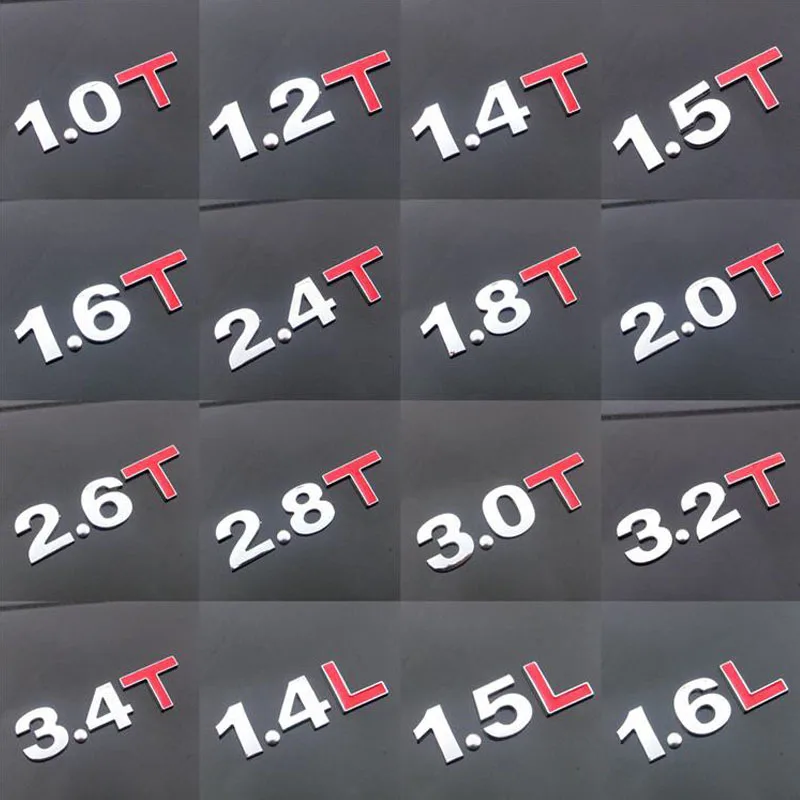 

Metal 3D car stickers 1.0 1.2 1.4 1.5 1.6 1.8 2.0 2.2 2.4 2.5 2.8 3.0 T logo Emission badge car styling Car rear trunk Emblem