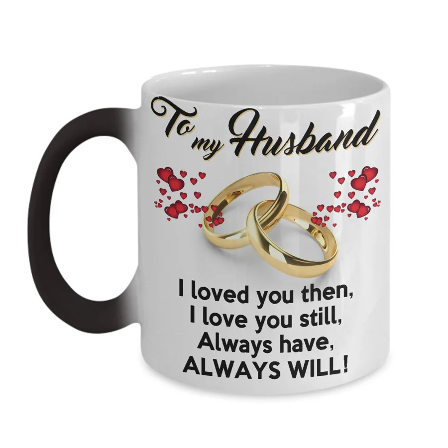 Подарочная кофейная кружка для моей жены или жены, кружка на свадьбу, юбилей, 11 унций, Цвет Изменен, кружки, чашка, чай, подарок, кружки - Цвет: husband