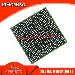 SLJ8A BD82QM77 BGA Чипсет 100% Новый оригинальный