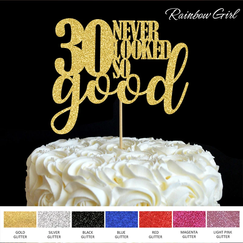 30 Nie Sah So Gute Kuchen Topper 30th Geburtstag Party Decor Viele Farben Glitter Picks Dekorationen Liefert Kuchen Zubehor Accessories Accessories Accessories Decorativeaccessories Cakes Aliexpress