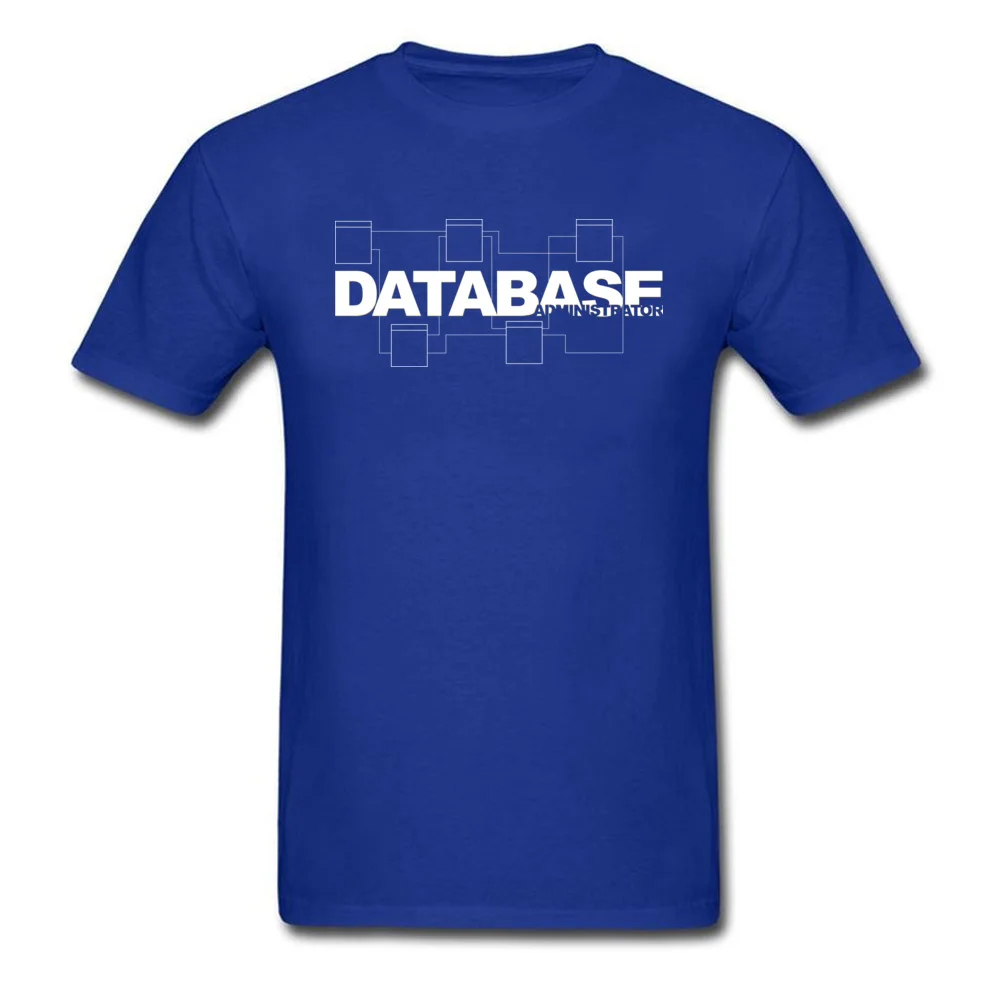 Custom T Shirts On Sale Crewneck Database Administrator Pure Cotton Men's Tops Shirts Europe Short Sleeve Tops Shirts Database Administrator blue