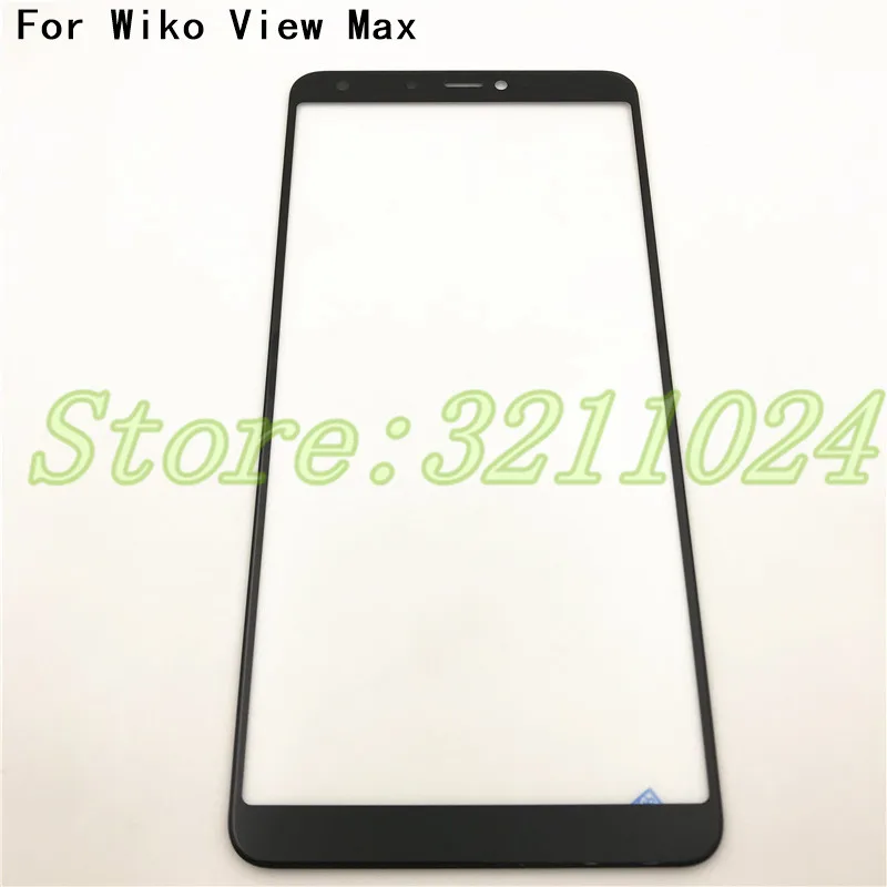 

Good quality 5.99 inches Front Touch Screen Outer Glass Lens Repair Replacement For Wiko View Max Touchscreen