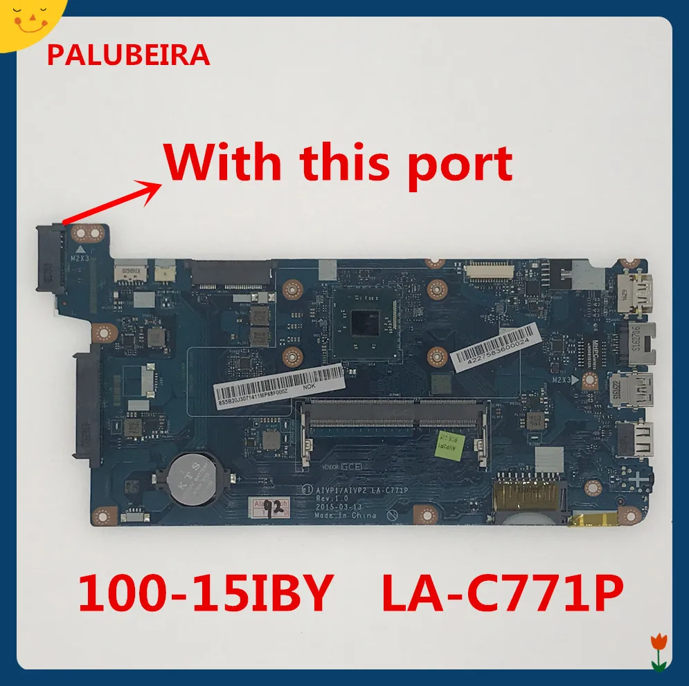 PALUBEIRA LA-C771P for Lenovo 100-15IBY B50-10 Laptop motherboard with N2830 N2840 CPU Test OK