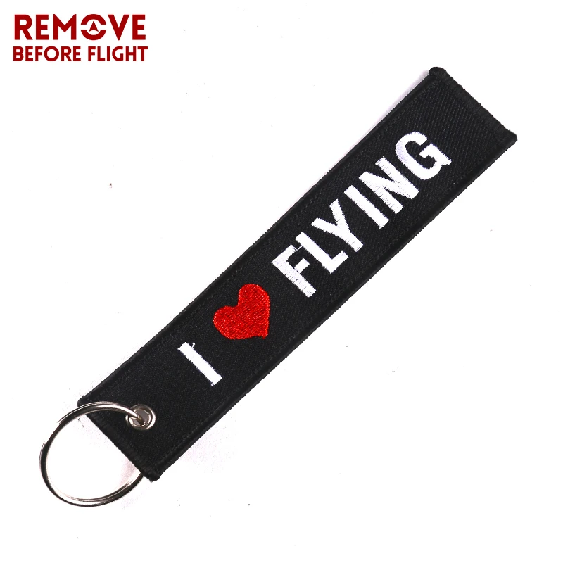 Remove Before Flight OEM Keychain Jewelry Safety Label Embroidery I LOVE FLYING Key Ring Chain for Aviation Gifts 2