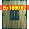 Procesador Intel Xeon E5 1660 V2 E5-1660 V2 CPU LGA2011 procesador de servidor 100% funciona correctamente procesador de escritorio E5-1660V2 E5 CPU ► Foto 2/2
