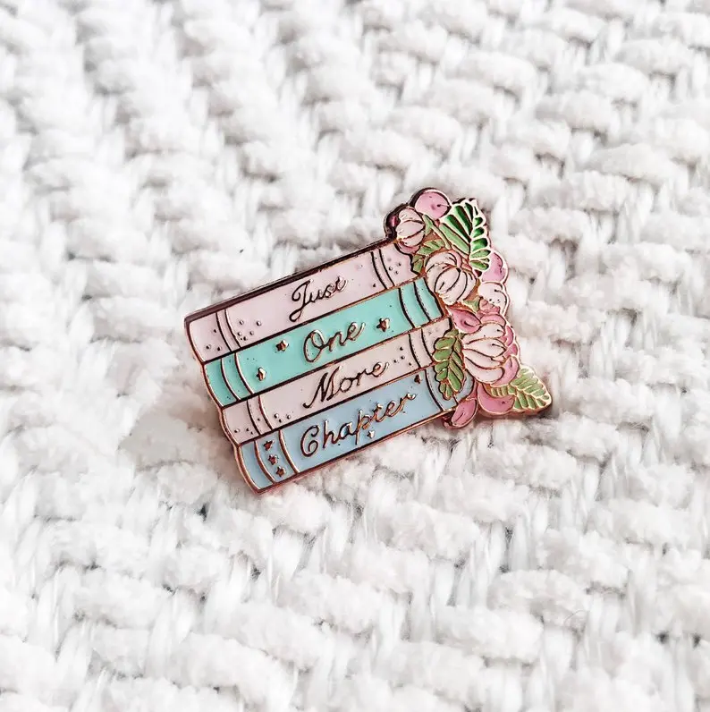 

Just One More Chapter Pin, Enamel Pin, Book Pin, Book Enamel Pin,