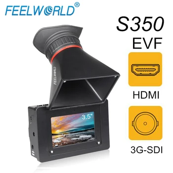 

FEELWORLD S350 3.5" EVF 3G-SDI HDMI Electronic View Finder 3.5" HD 800x480 LCD Display Magnifier Loupe for DSLR Camera