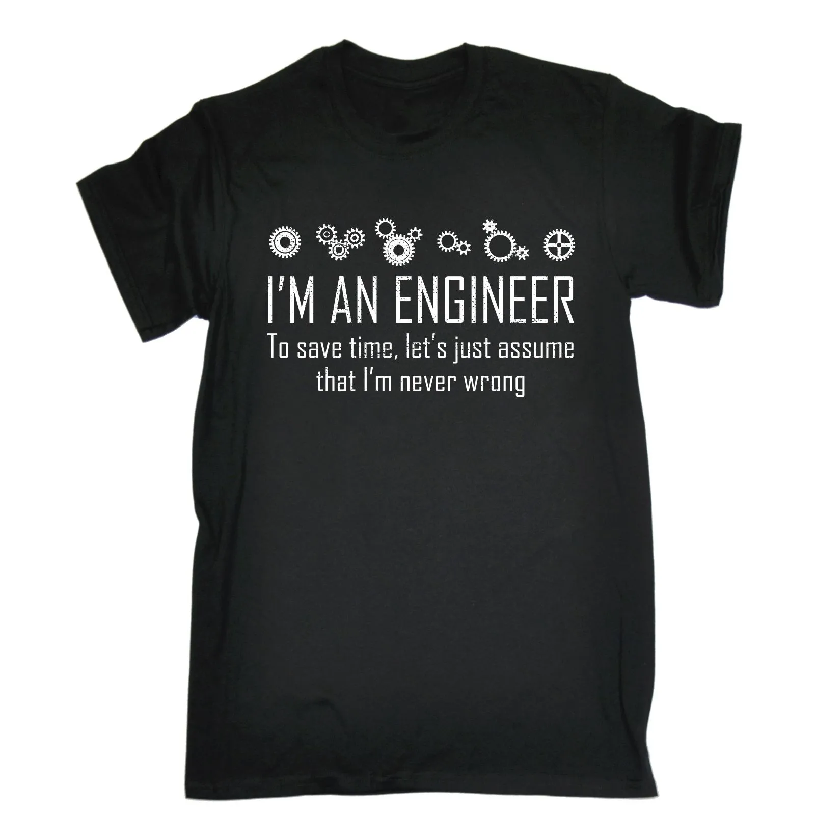 Инженер никогда не ошиблась футболка nerd geek шутка Инжиниринг смешной подарок на день рождения короткий рукав Футболка Топы Круглый вырез