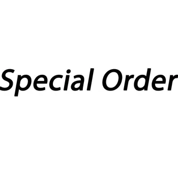 

Special order for customized order