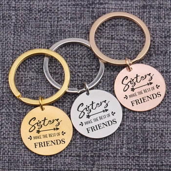 

Pendant Gift For Sisters Key Chain Jewelry Key Ring Sister Make The Best Of Friends Families Fashion Accessories Key Holder