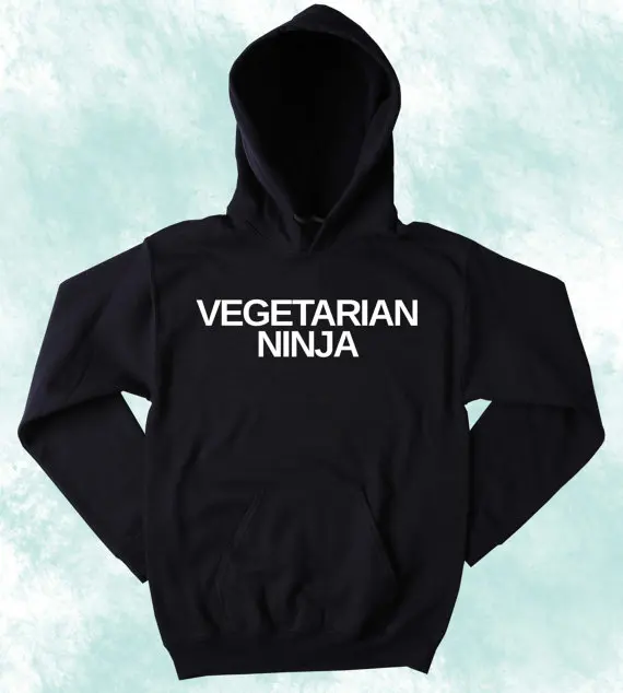 

Sugarbaby Vegetarian Ninja Sweatshirt Vegetarianism Animal Activist Tumblr Hoodie Harajuku Unisex Casual Tops Vegan Hoodie