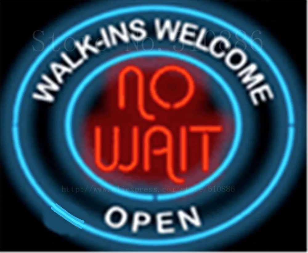 No Wait Walk Ins Glass Tube Neon Sign Handcrafted Salon Beer