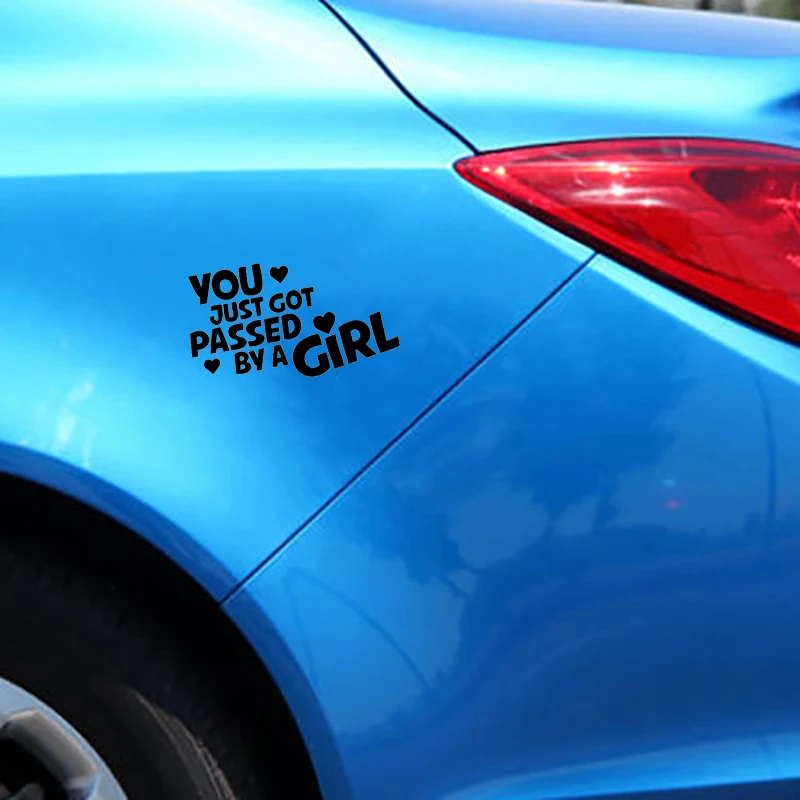 Pegatina Autoaufkleber 'You Just Got Passed By A Girl' - Made In Germany | Farbe Wählbar